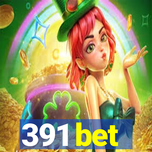 391 bet